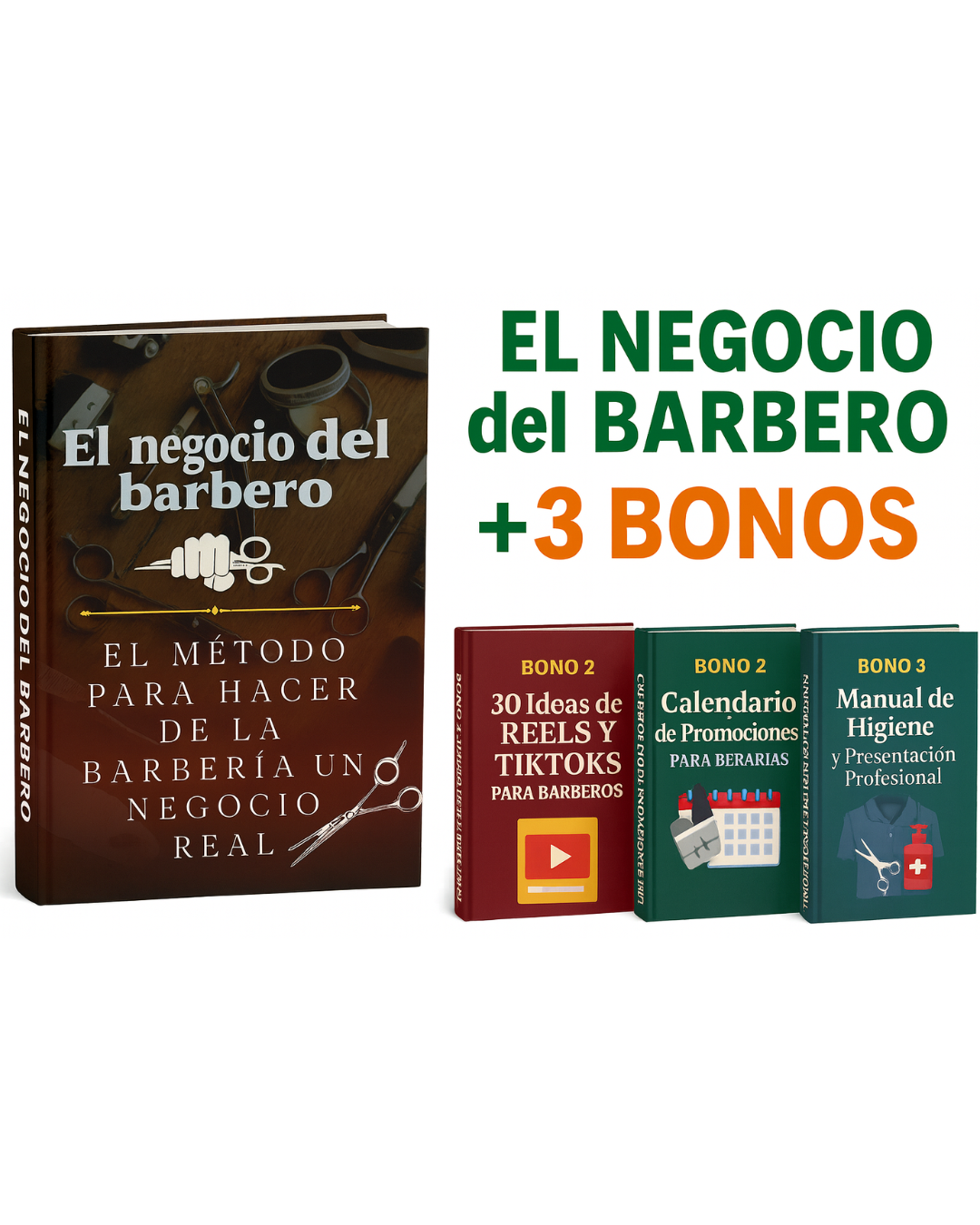 El negocio del barbero: El metodo para hacer de la barberia un negocio real